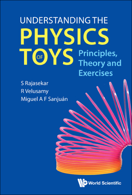 Understanding the Physics of Toys: Principles, Theory and Exercises-cover