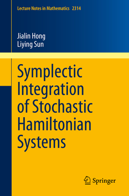 Symplectic Integration of Stochastic Hamiltonian Systems-cover