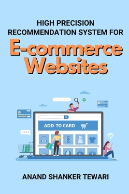 High Precision Recommendation System for E-commerce Websites-cover