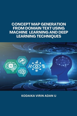 Concept Map Generation from Domain Text Using Machine Learning and Deep Learning Techniques-cover