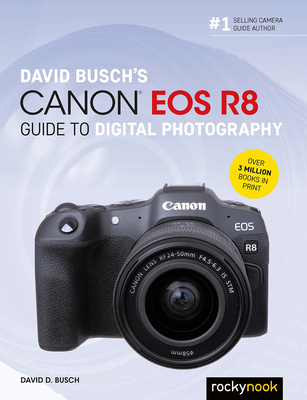 David Busch's Canon EOS R8 Guide to Digital Photography-cover
