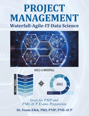 Project Management Waterfall-Agile-It-Data Science: Great for Pmp and Pmi-Acp Exams Preparation-cover