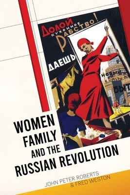 Women, Family and the Russian Revolution-cover