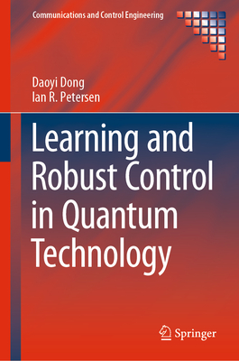 Learning and Robust Control in Quantum Technology-cover