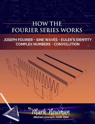 How the Fourier Series Works-cover