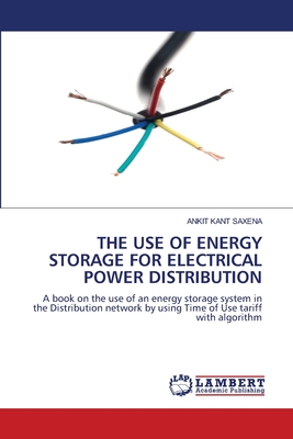 The Use of Energy Storage for Electrical Power Distribution-cover