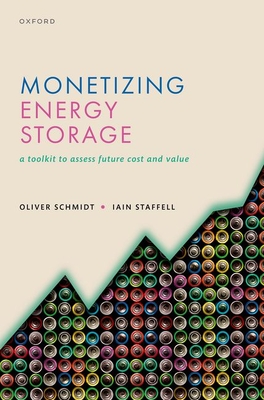 Monetizing Energy Storage: A Toolkit to Assess Future Cost and Value-cover