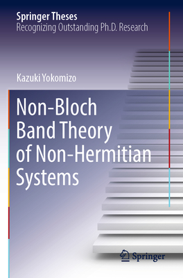 Non-Bloch Band Theory of Non-Hermitian Systems-cover