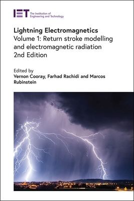 Lightning Electromagnetics: Return Stroke Modelling and Electromagnetic Radiation-cover