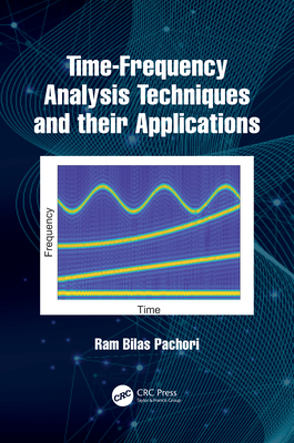 Time-Frequency Analysis Techniques and Their Applications-cover