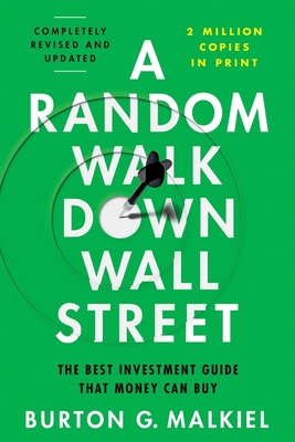 A Random Walk Down Wall Street: The Best Investment Guide That Money Can Buy-cover