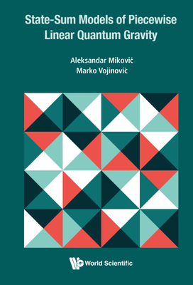 State-Sum Models of Piecewise Linear Quantum Gravity-cover