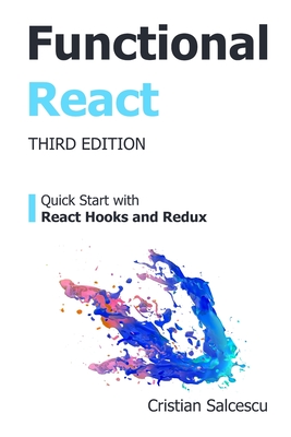 Functional React: Quick Start with React Hooks and Redux-cover