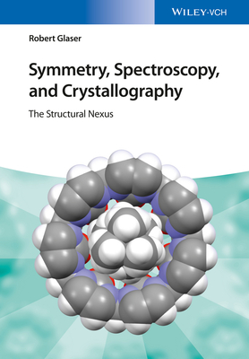 Symmetry, Spectroscopy, and Crystallography: The Structural Nexus-cover