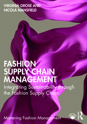 Fashion Supply Chain Management: Integrating Sustainability through the Fashion Supply Chain-cover