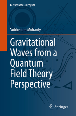 Gravitational Waves from a Quantum Field Theory Perspective-cover