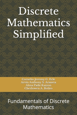 Discrete Mathematics Simplified: Fundamentals of Discrete Mathematics-cover