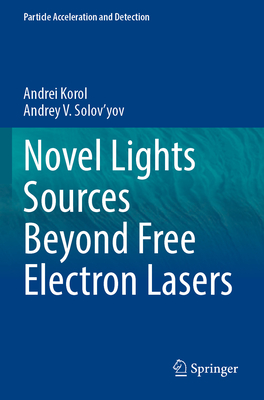 Novel Lights Sources Beyond Free Electron Lasers-cover