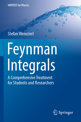 Feynman Integrals: A Comprehensive Treatment for Students and Researchers-cover