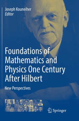Foundations of Mathematics and Physics One Century After Hilbert: New Perspectives-cover