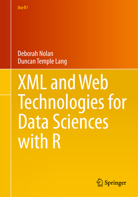 XML and Web Technologies for Data Sciences with R-cover