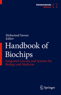 Handbook of Biochips: Integrated Circuits and Systems for Biology and Medicine-cover