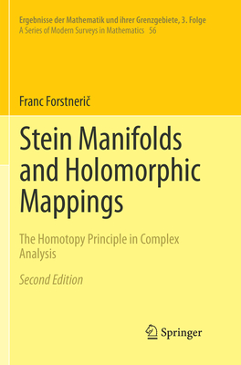 Stein Manifolds and Holomorphic Mappings: The Homotopy Principle in Complex Analysis-cover