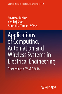 Applications of Computing, Automation and Wireless Systems in Electrical Engineering: Proceedings of Marc 2018-cover