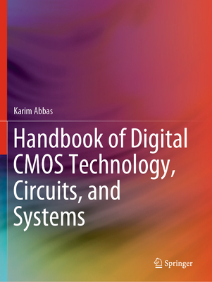 Handbook of Digital CMOS Technology, Circuits, and Systems-cover