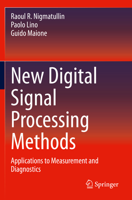 New Digital Signal Processing Methods: Applications to Measurement and Diagnostics-cover