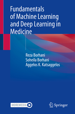 Fundamentals of Machine Learning and Deep Learning in Medicine-cover