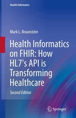 Health Informatics on Fhir: How Hl7's API Is Transforming Healthcare-cover