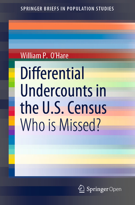 Differential Undercounts in the U.S. Census: Who Is Missed?-cover