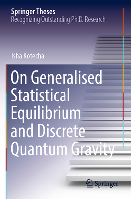On Generalised Statistical Equilibrium and Discrete Quantum Gravity-cover