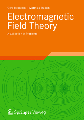 Electromagnetic Field Theory: A Collection of Problems-cover
