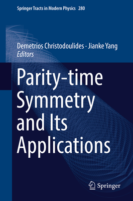 Parity-Time Symmetry and Its Applications-cover