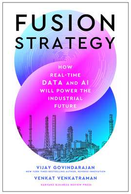 Fusion Strategy: How Real-Time Data and AI Will Power the Industrial Future-cover
