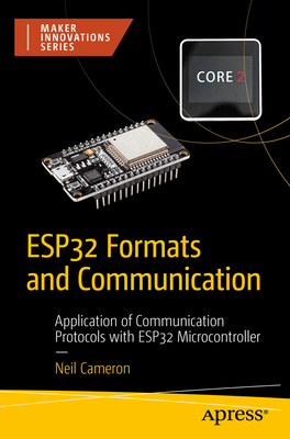 Esp32 Formats and Communication: Application of Communication Protocols with Esp32 Microcontroller-cover
