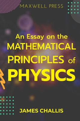 An Essay on the Mathematical Principles of Physics-cover