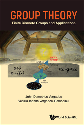 Group Theory: Finite Discrete Groups and Applications-cover