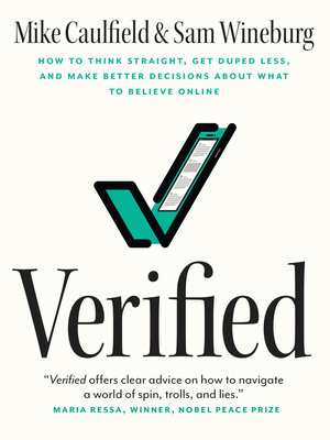 Verified: How to Think Straight, Get Duped Less, and Make Better Decisions about What to Believe Online (Paperback)-cover