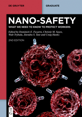Nano-Safety: What We Need to Know to Protect Workers-cover