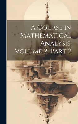A Course in Mathematical Analysis, Volume 2, part 2-cover