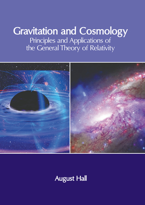 Gravitation and Cosmology: Principles and Applications of the General Theory of Relativity-cover