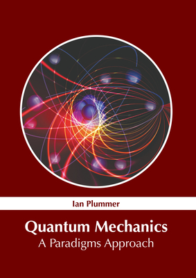 Quantum Mechanics: A Paradigms Approach-cover