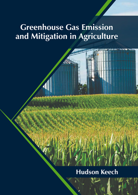 Greenhouse Gas Emission and Mitigation in Agriculture-cover
