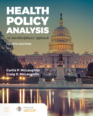 Health Policy Analysis: An Interdisciplinary Approach: An Interdisciplinary Approach-cover