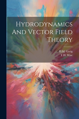 Hydrodynamics And Vector Field Theory-cover