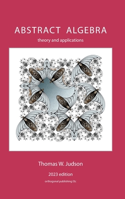 Abstract Algebra: Theory and Applications-cover