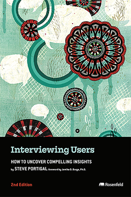 Interviewing Users: How to Uncover Compelling Insights-cover